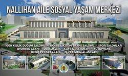 Nallıhan'a Yeni Aile Yaşam Merkezi!